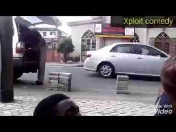 Video: Xploit Comedy – You Dare Not Faint in Nigeria
